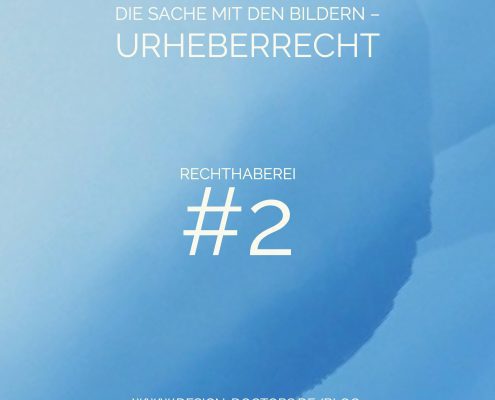 Die Sache mit dem Bilderklau – Urheberrecht